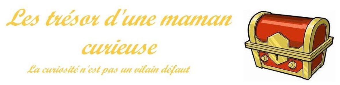 Les trésors d'une Maman Curieuse 🫶